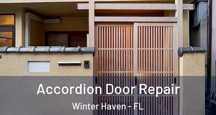 Accordion Door Repair Winter Haven - FL