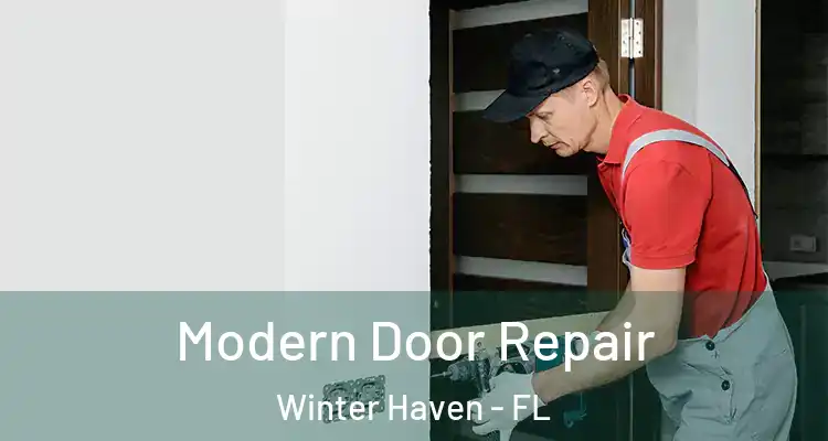 Modern Door Repair Winter Haven - FL