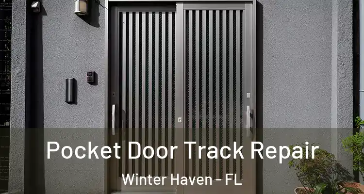  Pocket Door Track Repair Winter Haven - FL