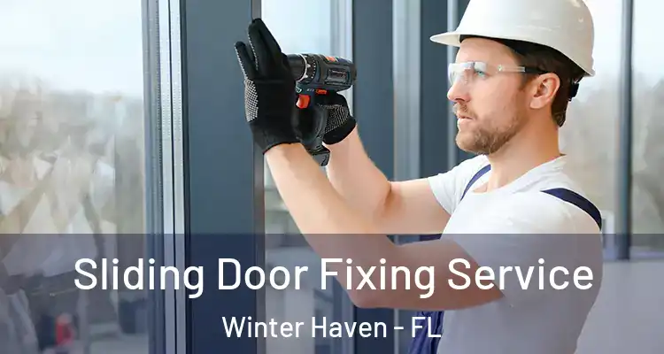 Sliding Door Fixing Service Winter Haven - FL