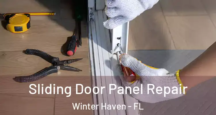 Sliding Door Panel Repair Winter Haven - FL